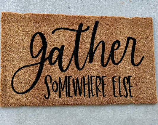 Gather Somewhere else