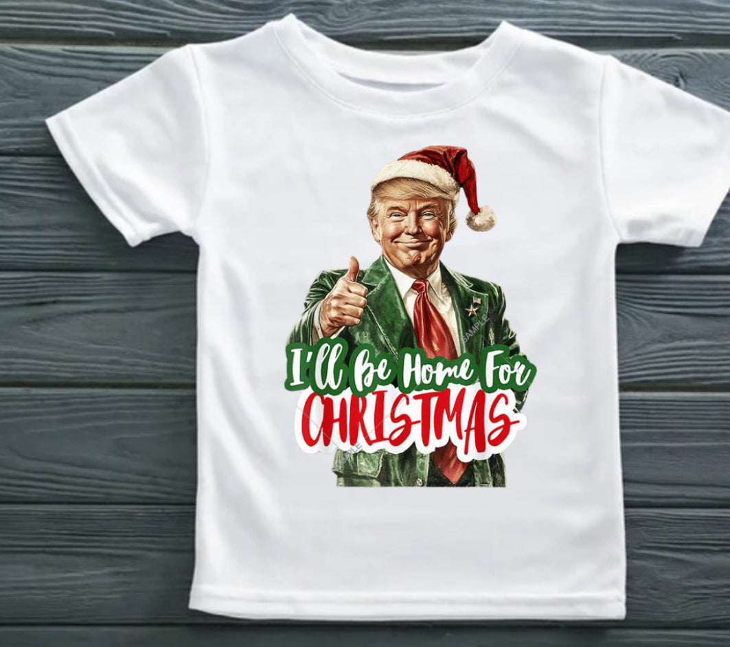 Trump I'll Be Home for Christmas Sublimated Shirt