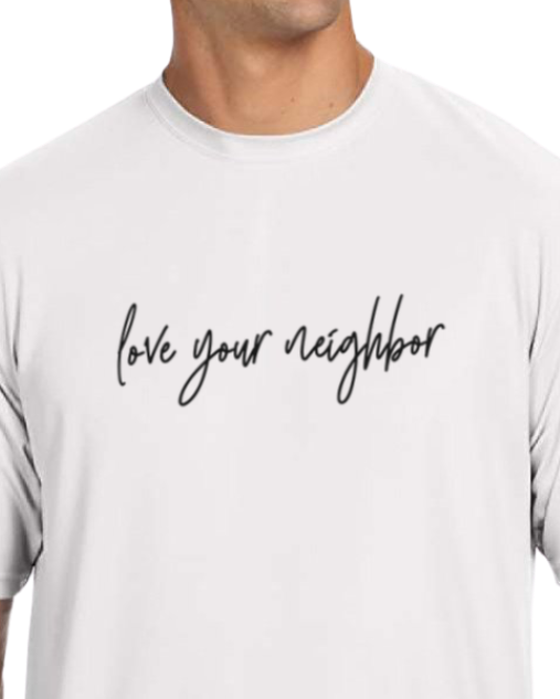 Love your neighbor Tshirt